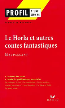 Le Horla  et autres contes fantastiques de Maupassant