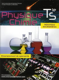 Micromega - physique-chimie - terminale s - enseignement de spécialité - manuel de l'élève (édition 2012)