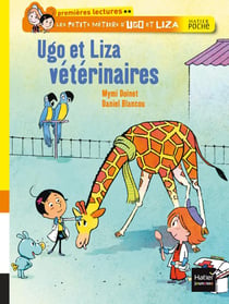 Les petis métiers d'ugo et liza - ugo et liza vétérinaires