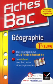 Fiches bac Tome 3 : géographie - terminales L, ES