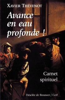 Avance en eau profonde ! : Carnet spirituel