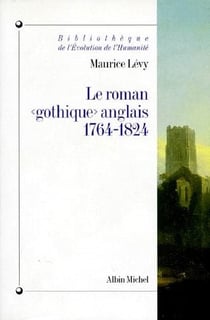 Le roman gothique anglais 1764-1824