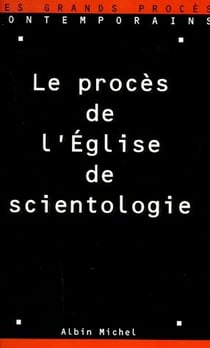 Le procès de l'église de scientologie