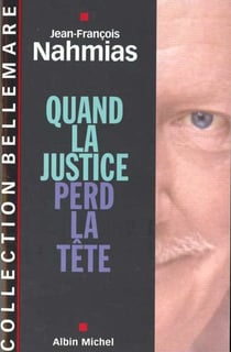 Quand la justice perd la tete