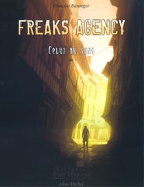 Freaks agency t.1 - celui du sang