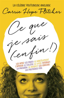 Ce que je sais (enfin) !