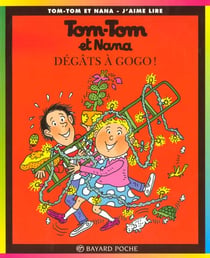 Tom-Tom et Nana Tome 23 : dégats à gogo !