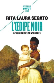 L'oedipe noir : des nourrices et des mères