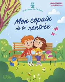 C'est l'heure de l'histoire : Mon copain de la rentrée