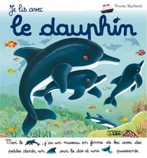 Je lis avec - le dauphin
