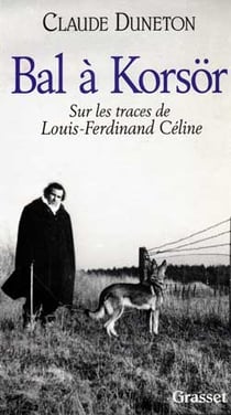 Bal à Korsör - sur les traces de Louis-Ferdinand Céline