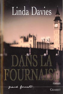 DANS LA FOURNAISE