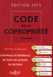CODE DE LA COPROPRIETE 2015, COMMENTE