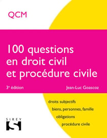 100 questions en droit civil et procédure civil (3e édition)