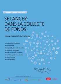 SE LANCER DANS LA COLLECTE DE FONDS PRIVES : DIVERSIFIER SES RESSOURCES
