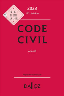 Code civil 2023 122ed - Annoté