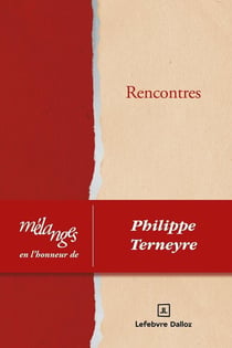 Mélanges en l'honneur de Philippe Terneyre - Rencontres