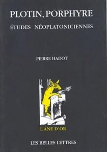 Plotin, Porphyre. Etudes néoplatoniciennes.