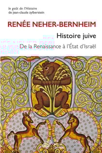 Histoire juive : de la renaissance a l'etat d'israel