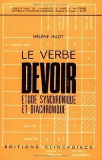 Le Verbe « devoir » : Étude synchronique et diachronique