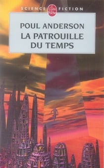 La Patrouille du Temps Tome 1