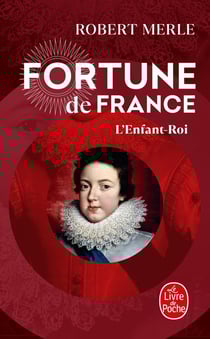 Fortune de France Tome 8 - l'enfant-roi