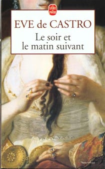 Le soir et le matin suivant