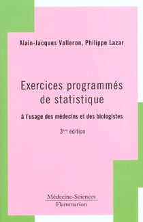 Exercices programmes de statistique a l'usage des medecins et biologistes