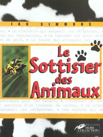 Le sottisier des animaux