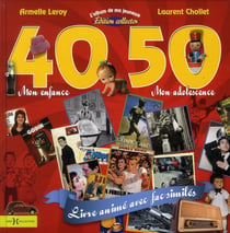 L'Album De Ma Jeunesse - 40-50 - Mon Enfance, Mon Adolescence