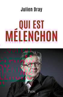 Qui est Mélenchon