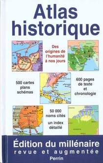 Atlas historique des origines de l'humanite a nos jours