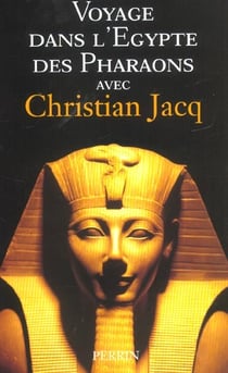 Voyage dans l'egypte des pharaons