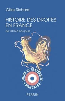 Histoire des droites en France - de 1815 à nos jours