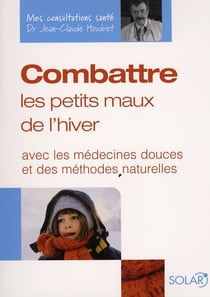 Combattre les maux de l'hiver