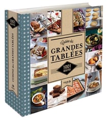 Cuisine Des Grandes Tablees : 1001 Recettes