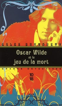 Oscar Wilde et le jeu de la mort