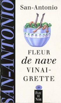 San-Antonio t.10 - fleur de nave en vinaigrette