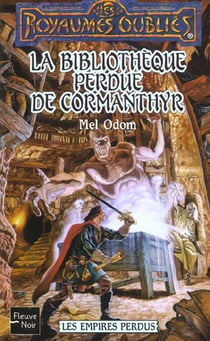 Les empires perdus - la bibliothèque perdue de cormanthyr