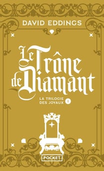 La trilogie des joyaux Tome 1 : le trône de diamant