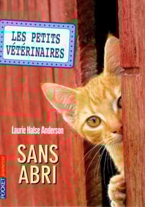 Les petits vétérinaires Tome 2 : sans abri