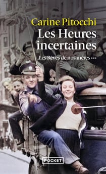 Les rêves de nos mères Tome 3 : Les heures incertaines
