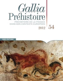 Gallia préhistoire n.54 : préhistoire de la France dans son contexte européen