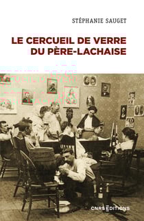 Le cercueil de verre du père Lachaise : la dépouille dans les sociétés contemporaines