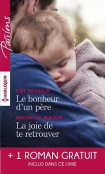 Le bonheur d'un père - la joie de te retrouver - l'éclat de tes yeux bleus