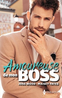 Amoureuse de mon boss : passion au bureau, opération bague au doigt