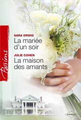 La mariée d'un soir - la maison des amants