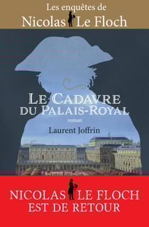 Les enquêtes de Nicolas Le Floch Tome 15 : le cadavre du Palais-Royal
