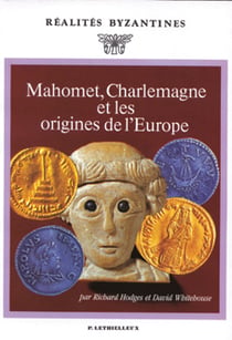 Mahomet, charlemagne et les origines de l'europe