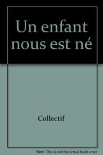 Un enfant nous est né